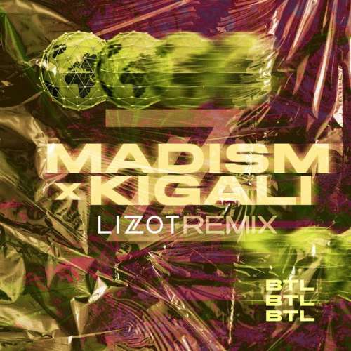 BTL - LIZOT Remix